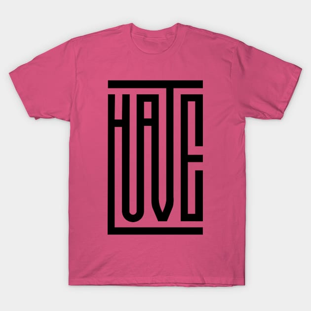 HateLove T-Shirt by kangmasJoko12